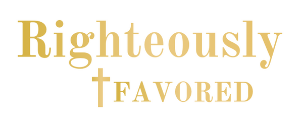 Righteously Favored